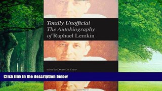 Books to Read  Totally Unofficial: The Autobiography of Raphael Lemkin  Best Seller Books Most