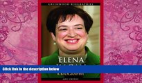 Books to Read  Elena Kagan: A Biography (Greenwood Biographies)  Full Ebooks Most Wanted