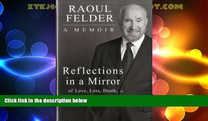 Big Deals  Reflections in a Mirror: Of Love, Loss, Death and Divorce  Best Seller Books Most Wanted