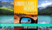 Big Deals  Unbillable Hours: A True Story  Full Ebooks Most Wanted