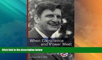 Big Deals  When Conscience and Power Meet: A Memoir  Full Read Most Wanted