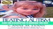 [PDF] Beating Autism: How Alternative Medicine Cured My Child Popular Colection