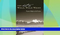 Must Have PDF  The Not So Wild, Wild West: Property Rights on the Frontier (Stanford Economics