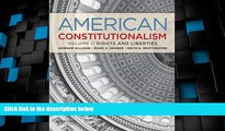 Big Deals  American Constitutionalism: Volume II: Rights   Liberties  Full Read Most Wanted