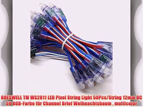 GOESWELL TM WS2811 LED Pixel String Light 50Pcs/String 12mm DC 5V RGB-Farbe fÃ¼r Channel Brief
