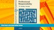 EBOOK ONLINE  Professional Responsibility: Examples and Explanations (Examples   Explanations)