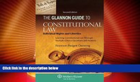 Big Deals  Glannon Guide to Constitutional Law: Individual Rights and Liberties, Learning