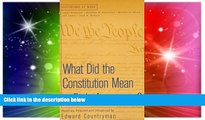 Full [PDF]  What Did the Constitution Mean To Early Americans? (Historians at Work)  READ Ebook