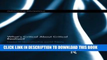 [DOWNLOAD] PDF BOOK What s Critical About Critical Realism?: Essays in Reconstructive Social