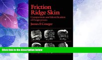 Free [PDF] Downlaod  Friction Ridge Skin: Comparison and Identification of Fingerprints