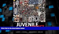 Must Have PDF  Juvenile Delinquency: Theory, Practice, and Law  Best Seller Books Best Seller