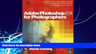 Free [PDF] Downlaod  Adobe Photoshop CS for Photographers: Professional Image Editor s Guide to