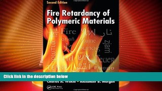 FREE PDF  Fire Retardancy of Polymeric Materials, Second Edition  BOOK ONLINE