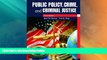 Big Deals  Public Policy, Crime, and Criminal Justice (3rd Edition)  Best Seller Books Most Wanted