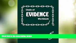 Big Deals  Chain of Evidence Workbook  Full Read Best Seller