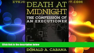 Big Deals  Death At Midnight: The Confession of an Executioner  Best Seller Books Most Wanted