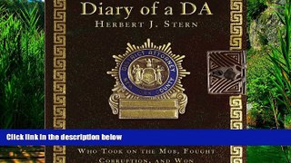 Big Deals  Diary of a DA: The True Story of the Prosecutor Who Took on the Mob, Fought Corruption,