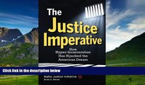 Books to Read  The Justice Imperative: How Hyper-Incarceration Has Hijacked The American Dream