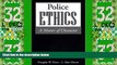 Big Deals  Police Ethics: A Matter of Character  Full Read Most Wanted