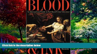 Books to Read  Blood and Ink: An International Guide to Fact-Based Crime Literature  Best Seller