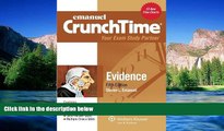 Must Have  Crunchtime: Evidence, Fifth Edition  READ Ebook Full Ebook