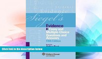 Must Have  Siegel s Evidence: Essay   Multiple Choice Questions   Answers, 5th Edition  Premium