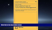 READ book  International Law on Tuna Fisheries Management: Is the Western and Central Pacific