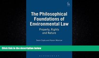 READ book  Philosophical Foundations of Environmental Law: Property, Rights and Nature  DOWNLOAD