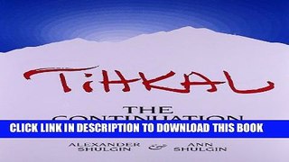 [EBOOK] DOWNLOAD Tihkal: A Continuation PDF