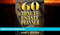 EBOOK ONLINE  60 Minute Estate Planner: Fast and Easy Illustrated Plans to Save Taxes, Avoid