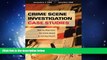 Big Deals  Crime Scene Investigation Case Studies: Step by Step from the Crime Scene to the