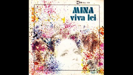 Mina - Viva Lei [1970] - 45 giri