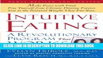 [EBOOK] DOWNLOAD Intuitive Eating, 2nd Edition: A Revolutionary Program That Works GET NOW