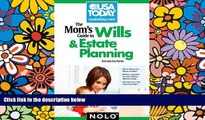 READ FULL  The Mom s Guide to Wills and Estate Planning (Mom s Guide to Wills   Estate Planning)