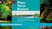 READ FULL  Plan Your Estate: Everything You Need to Know to Protect Your Loved Ones, Property