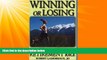 Books to Read  Winning Or Losing: The Financial   Retirement Race  Full Ebooks Best Seller