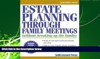 Books to Read  Estate Planning Through Family Meetings: Without Breaking Up the Family