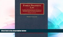 Must Have  Family Property Law Cases and Materials, 5th (University Casebook Series)  READ Ebook
