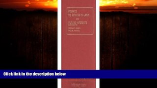 Books to Read  Bergin and Haskell s Preface to Estates in Land and Future Interests (University