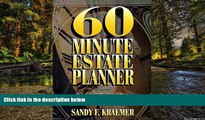 Must Have  60 Minute Estate Planner: Fast and Easy Illustrated Plans to Save Taxes, Avoid Probate