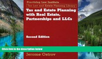 READ FULL  Tax and Estate Planning with Real Estate, Partnerships, and LLCs  READ Ebook Full Ebook