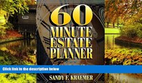 Must Have  60 Minute Estate Planner: Fast and Easy Illustrated Plans to Save Taxes, Avoid Probate