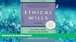 Free [PDF] Downlaod  Ethical Wills: Putting Your Values on Paper, 2nd Edition  FREE BOOOK ONLINE