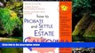 READ FULL  How to Probate and Settle an Estate in California (How to Probate   Settle an Estate in