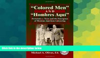 Full [PDF]  Colored Men And Hombres AquÃ­: Hernandez V. Texas and the Emergence of Mexican