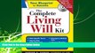 Big Deals  The Complete Living Will Kit (Complete . . . Kit)  Best Seller Books Most Wanted
