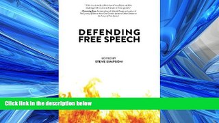 Free [PDF] Downlaod  Defending Free Speech READ ONLINE