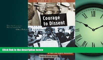 FREE DOWNLOAD  Courage to Dissent: Atlanta and the Long History of the Civil Rights Movement READ