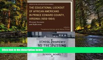 Full [PDF]  The Educational Lockout of African Americans in Prince Edward County, Virginia