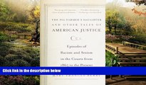 Must Have  The Pig Farmer s Daughter and Other Tales of American Justice: Episodes of Racism and